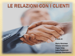LE RELAZIONE CON I CLIENTI