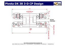 Pivota DX Disegni fresate/Cut-out drawings