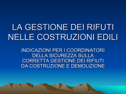 LA GESTIONE DEI RIFUTI NELLE COSTRUZIONI EDILI
