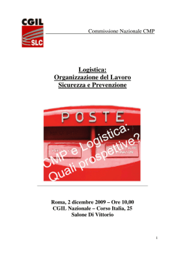 Logistica: Organizzazione del Lavoro Sicurezza e Prevenzione
