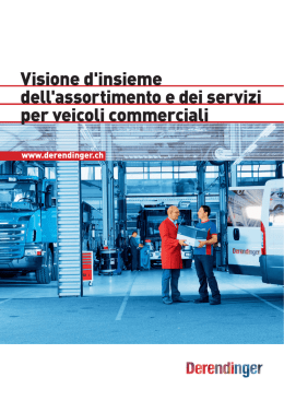 Visione d`insieme dell`assortimento e dei servizi per