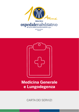 Medicina Generale e Lungodegenza - Ospedale Riabilitativo di Alta