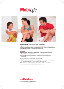 La flessibilit&agrave; nel versamento dei premi