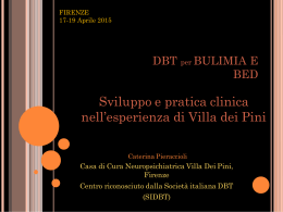 Sviluppo e pratica clinica nell`esperienza di Villa dei Pini