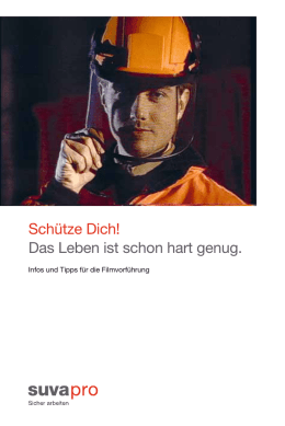 Sch&uuml;tze Dich! Das Leben ist schon hart genug/Prot&eacute;gez-vous