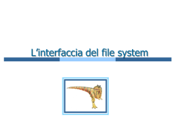 L`interfaccia del file system