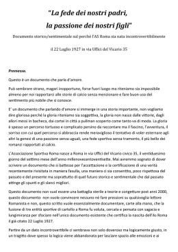 &ldquo;La fede dei nostri padri, la passione dei nostri figli&rdquo;