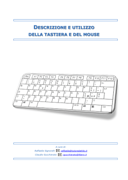 Uso e descrizione della tastiera