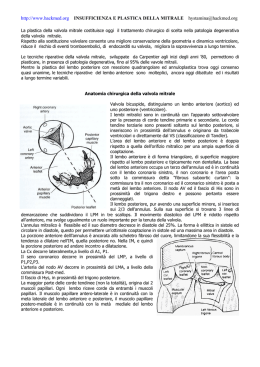 La plastica della valvola mitrale e` il trattamento di prefere
