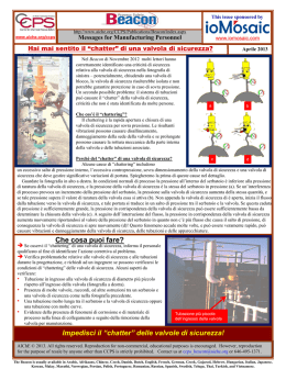 Impedisci il &ldquo;chatter&rdquo; delle valvole di sicurezza! Che cosa