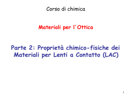 Proprietà chimico-fisiche dei Materiali per Lenti a Contatto (LAC)