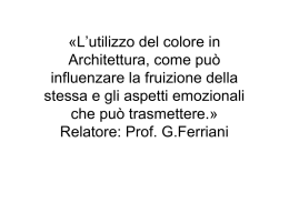 &laquo;L`utilizzo del colore in Architettura, come pu&ograve; influenzare la