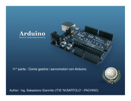 11^ parte : Come gestire i servomotori con Arduino