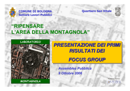 &ldquo;RIPENSARE L`AREA DELLA MONTAGNOLA&rdquo;
