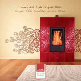 Il calore delle Stufe Originali THUN. Original THUN