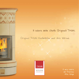 Il calore delle Stufe Originali THUN. Original THUN