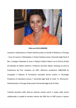 Laureata in Odontoiatria e Protesi Dentaria presso la Facolt&agrave; di