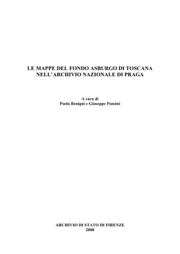 Le mappe del fondo Asburgo di Toscana nell`Archivio Nazionale di