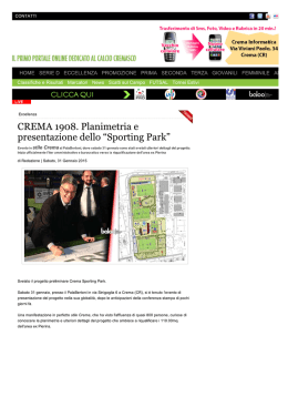 CREMA 1908. Planimetria ...e dello “Sporting Park”