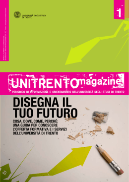 UNITRENTOmagazine n.1  - Universit&agrave; degli Studi di Trento