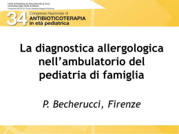 La diagnostica allergologica nell`ambulatorio del Pediatra di Famiglia