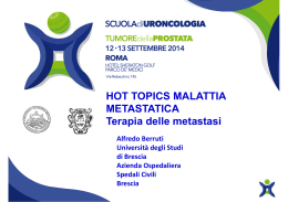 HOT TOPICS MALATTIA METASTATICA Terapia delle metastasi