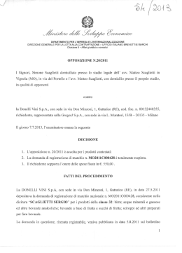 OPPOSIZIONE N.20/2011 I Signori, Simone Scaglietti domiciliato