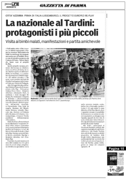 La nazionale al Tardini: protagonisti i pi&ugrave; piccoli - Re