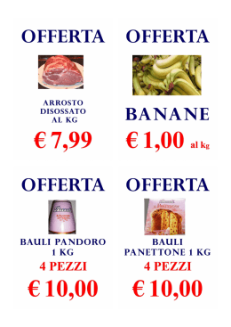 Page 1 OFFERTA OFFERTA ARROSTO BANANE € 7,99 € 1,00