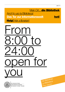 Das Tor zur Informationswelt Mein Ort... die Bibliothek Anch`io uso la