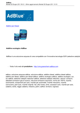 Additivi per Diesel Additivo ecologico AdBlue AdBlue è una
