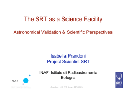 The SRT: Astronomical Validation & Scientific Perspectives