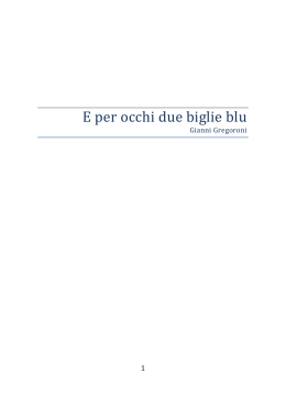 E per occhi due biglie blu