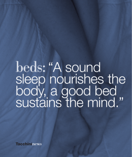 beds:“A sound sleep nourishes the body, a good bed