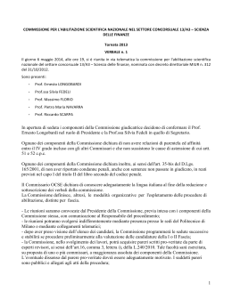 1 In apertura di seduta i componenti della Commissione giudicatrice