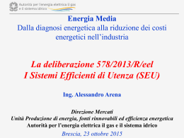 La deliberazione 578/2013/R/eel I Sistemi Efficienti di Utenza (SEU)