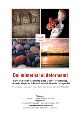 Dai mimetisti ai deformanti