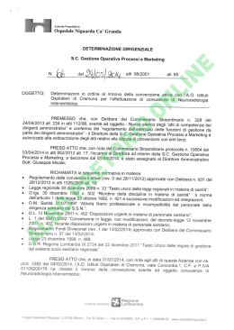 OGGETTO: - Ospedale Niguarda C&agrave; Granda