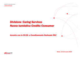 Divisione Caring Services Nuova turnistica Credito Consumer