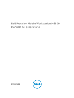 Dell Precision Mobile Workstation M6800 Manuale del proprietario