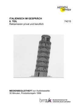 Italienisch im Gespr&auml;ch, 6. Teil, Reklamieren privat und beruflich