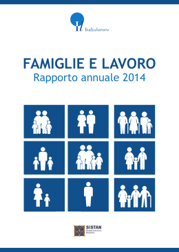 Famiglie e lavoro. Rapporto annuale 2014