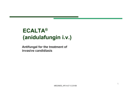 ECALTA® (anidulafungin i.v.)