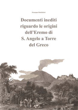 Documenti inediti riguardo le origini dell`Eremo di S