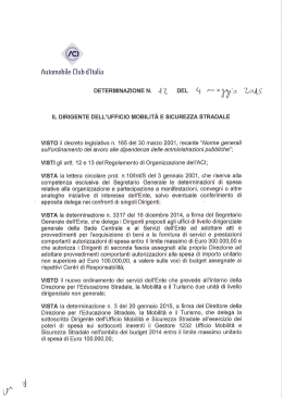 Determinazione del Dirigente dell`Ufficio Mobilit&agrave; e Sicurezza