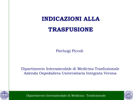 Indicazioni alla Trasfusione - Dr. Pierluigi Piccoli