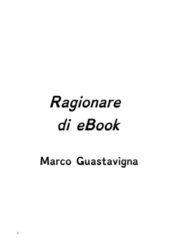 Page 1 Ragionare di eBook Marco Guastavigna Page 2 Il lavoro si