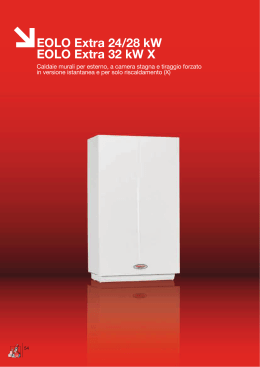 EOLO Extra 24/28 kW EOLO Extra 32 kW X