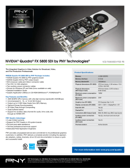 NVIDIA® Quadro® FX 5800 SDI by PNY Technologies®