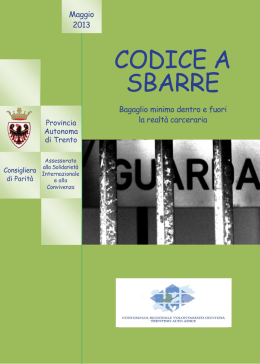 "Codice a sbarre", bagaglio minimo dentro e fuori la